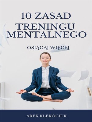 cover image of 10 zasad treningu mentalnego